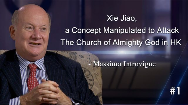 Xie Jiao, a Concept Manipulated to Attack The Church of Almighty God in HK – Massimo Introvigne